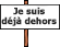 dehors