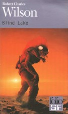 Blind Lake – Robert Charles Wilson